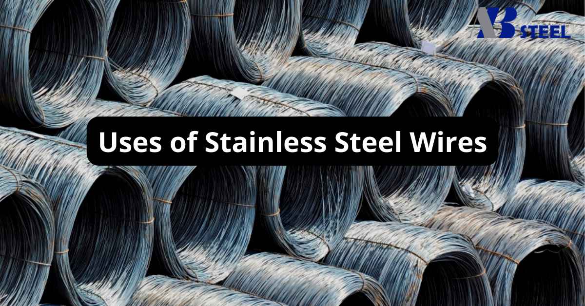 Uses of Stainless Steel Wires
