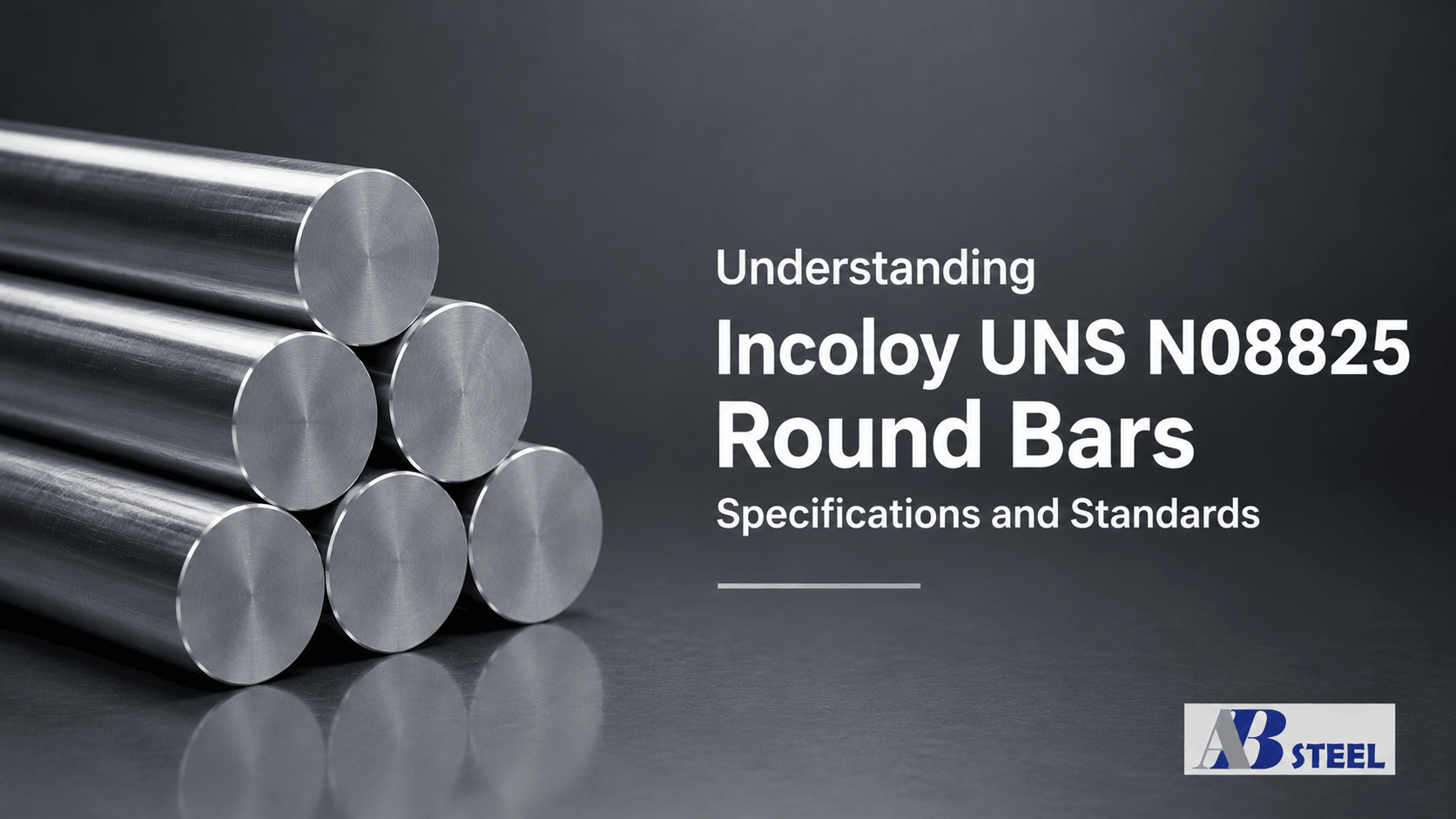 Understanding Incoloy UNS N08825 Round Bars Specifications and Standards
